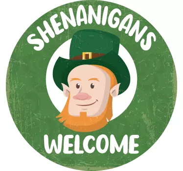 St Patrick's Theme "Shenanigans Welcome" Door Decal - TenStickers