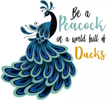 Be a peacock motivational sticker - TenStickers