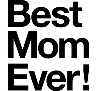 Best Mom Ever Wall Sticker - TenStickers