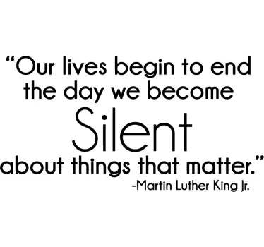 Martin Luther King Silence Quote Sticker - TenStickers
