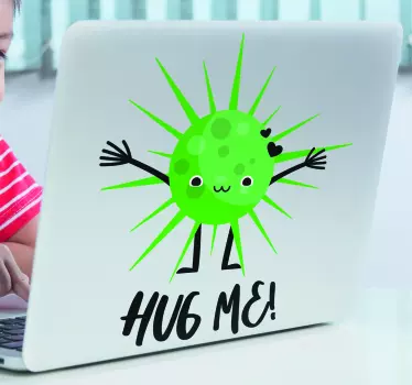 Covid 19 Hug me laptop skin decal - TenStickers