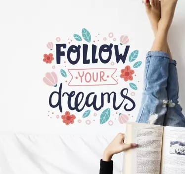 Follow your dreams youth style wallpaper decal - TenStickers