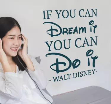 If you can dream it quote decal - TenStickers