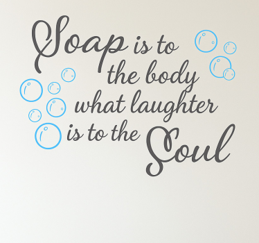 Soap is good for the soul wall decal for bathroom - TenStickers