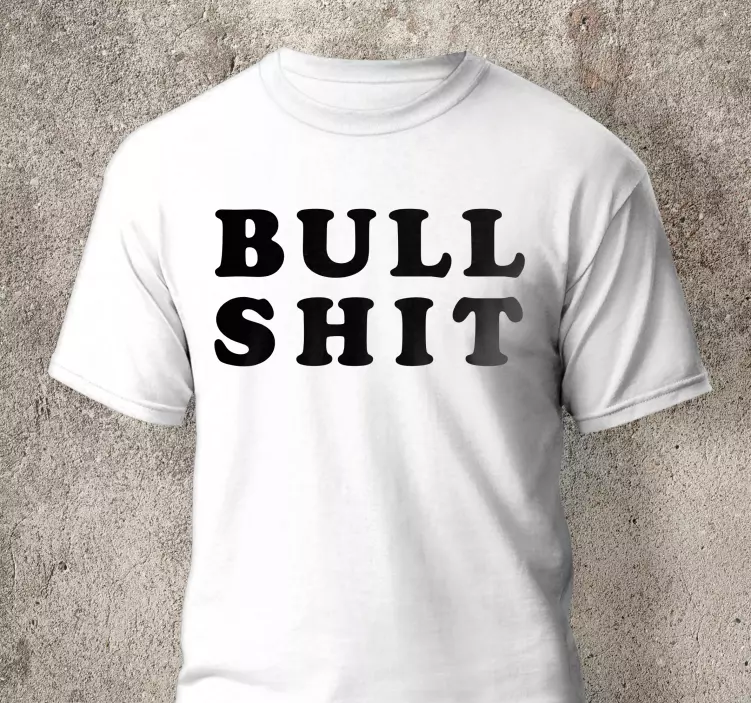 "Bull shit" custom t-shirt - TenStickers