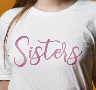 Sisters bonding love t-shirt with name - TenStickers
