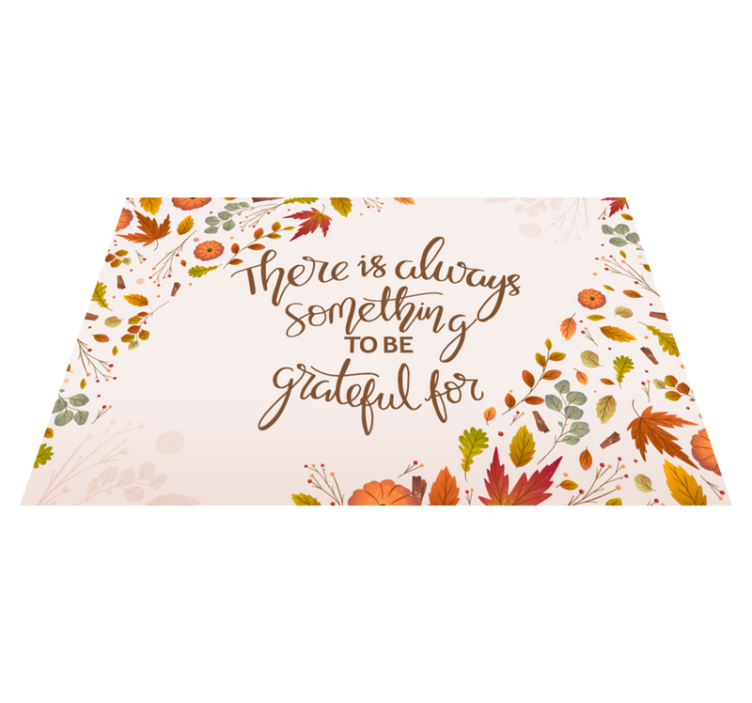There's always something to be grateful for rug - TenStickers