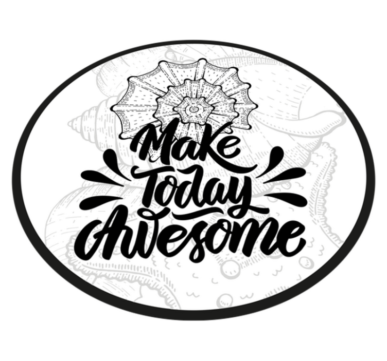 Make Today Awesome custom vinyl rug - TenStickers