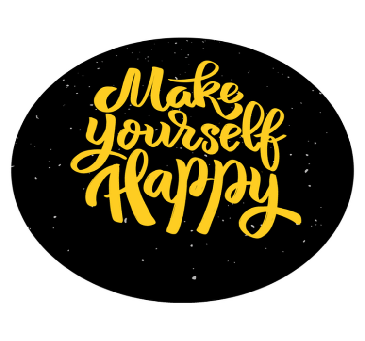 Make yourself happy custom vinyl rug - TenStickers