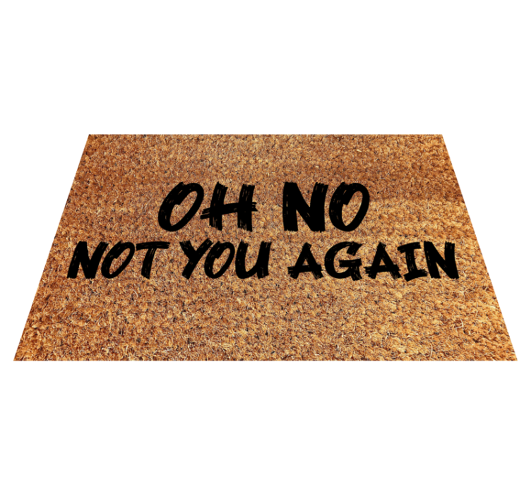 OH NO NOT AGAIN custom vinyl rug - TenStickers