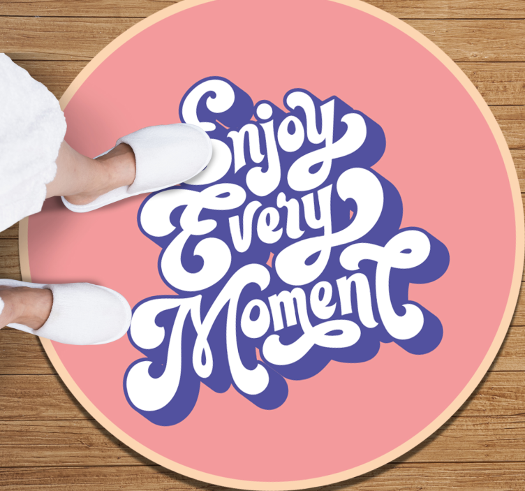 Enjoy every moment custom vinyl rug - TenStickers