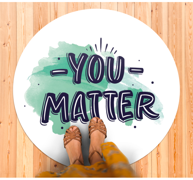 You matter custom vinyl rug - TenStickers