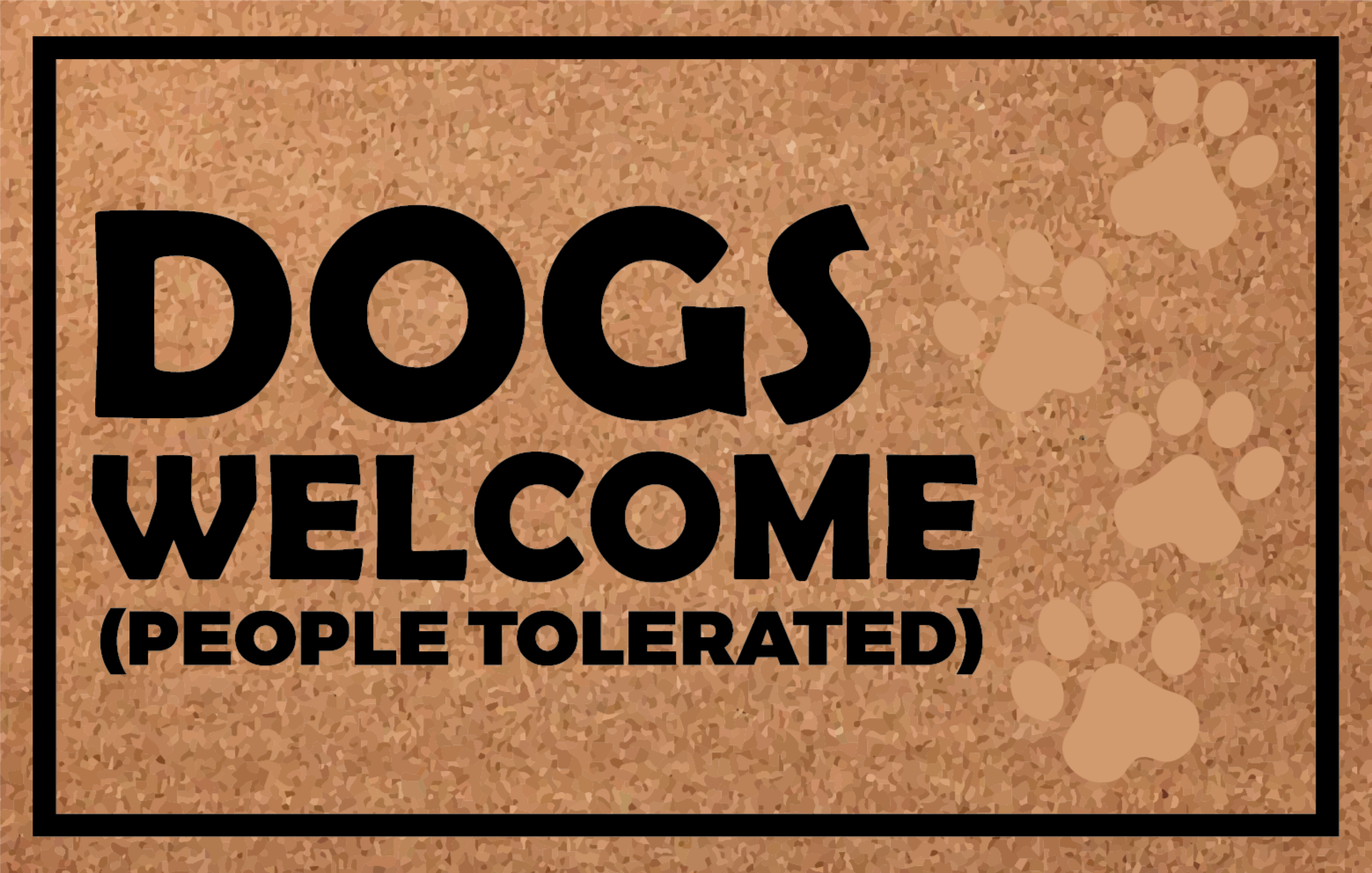 Dogs welcome, people tolerated custom rug - TenStickers