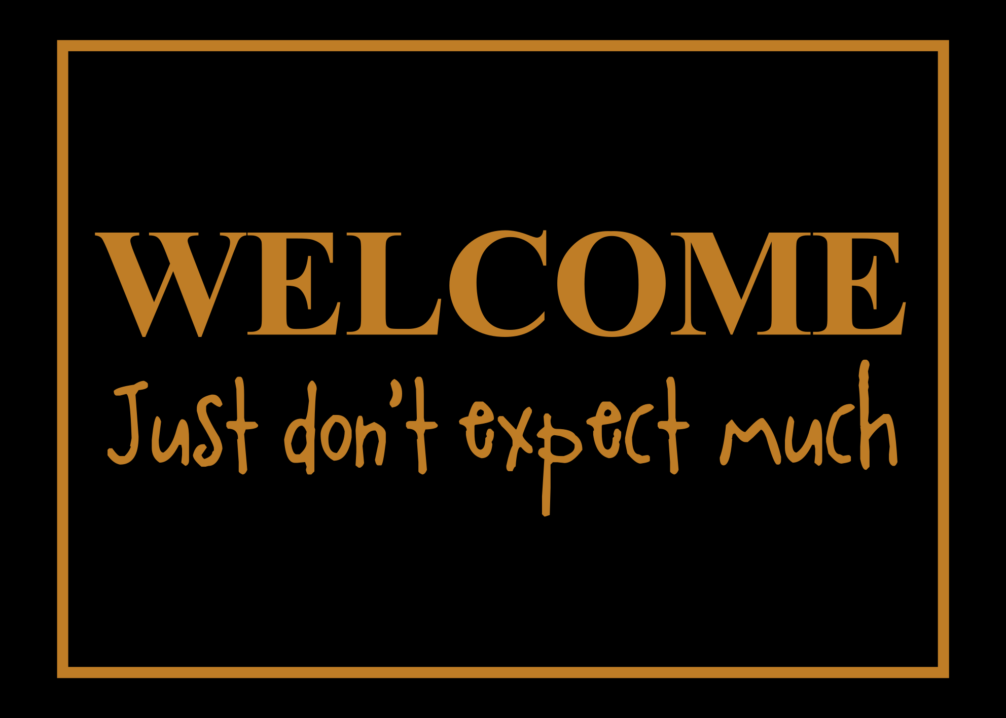 Sarcastic Welcome custom vinyl rug - TenStickers